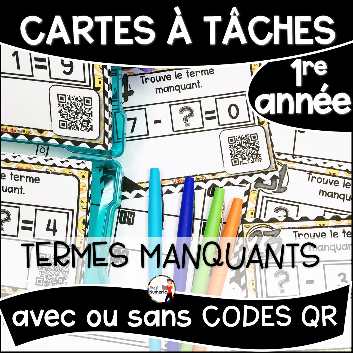 Cartes à Tâches (avec/sans codes QR)- MATHS - 1re année