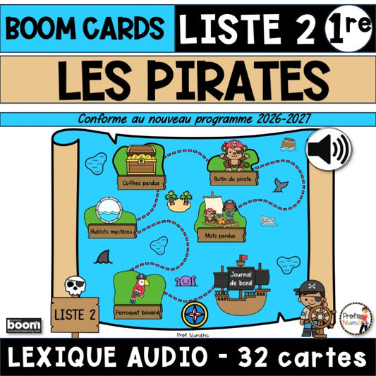 Boom Cards – Orthographe – Liste 2 – 1re année - Les pirates - Prof Numéric