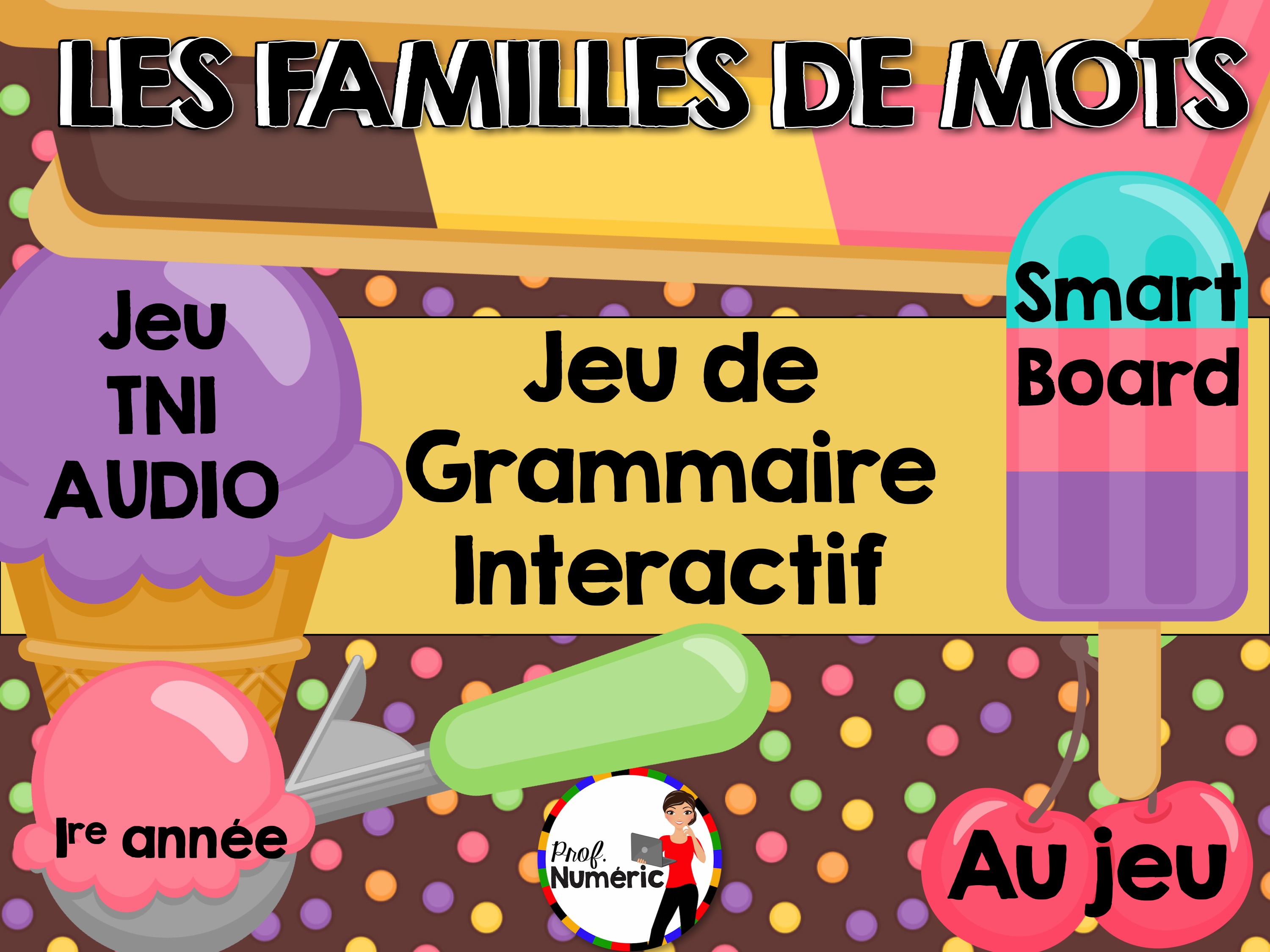 La famille de mots Jeu de grammaire TNI interactif (Série 2) Prof Numéric La famille de mots Jeu de grammaire TNI interactif (Série 2) Prof Numéric