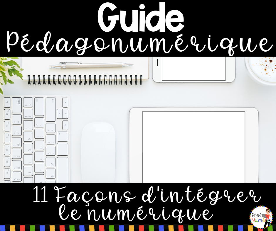 Guide-pédagonumérique-11-façons-intégrer-numérique-en-classe